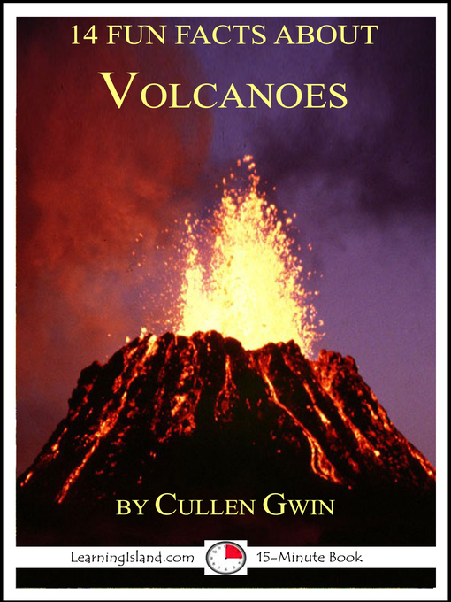 Title details for 14 Fun Facts About Volcanoes by Caitlind L. Alexander - Wait list
